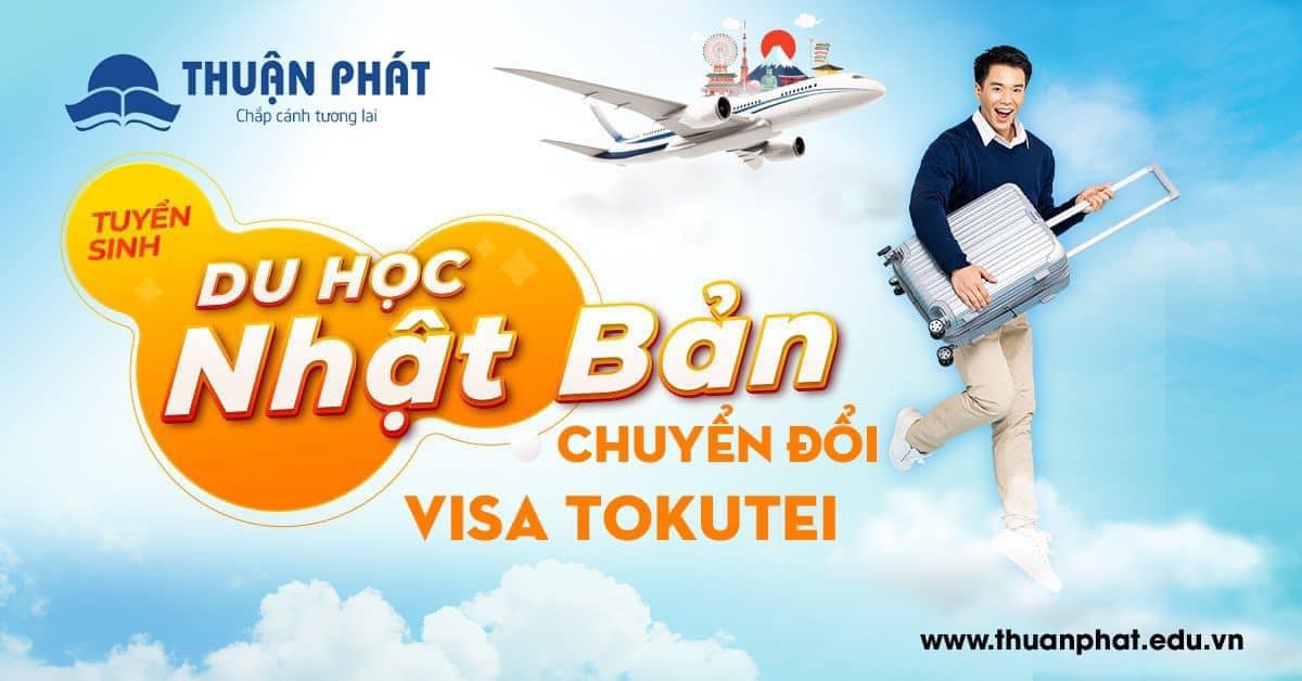 DU HỌC NHẬT BẢN ĐẶC ĐỊNH CHUYỂN ĐỔI TOKUTEI